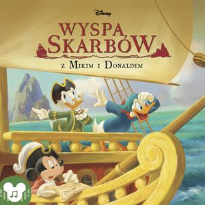 Disney. Wyspa skarbów z Mikim i Donaldem – okładka audiobooka, autor zespół autorów