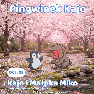 Kajo i Małpka Miko: Mały pingwinek. Wielki świat. – okładka audiobooka, autor Jakub Leśniak