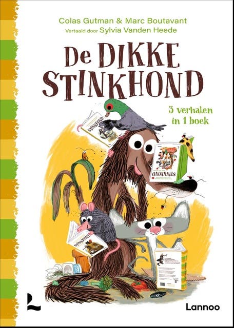 De dikke Stinkhond: 3 verhalen in 1 boek