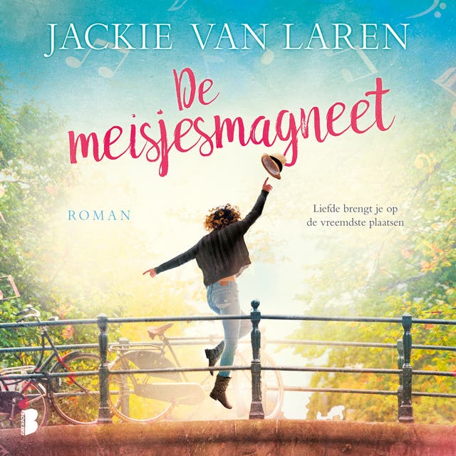 De meisjesmagneet: Liefde brengt je op de vreemdste plaatsen