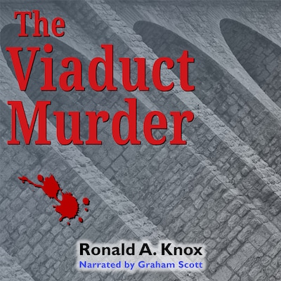 The Viaduct Murder – omslag til lydbogen af Ronald A. Knox