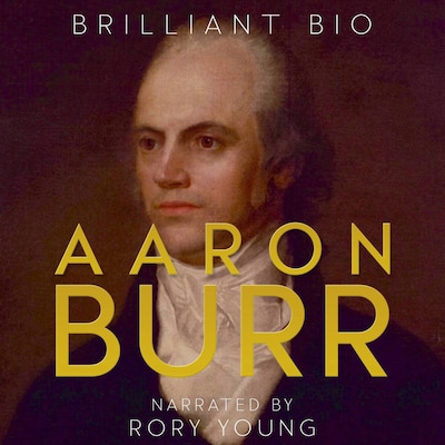 Aaron Burr – omslag til lydbogen af Brilliant Bio
