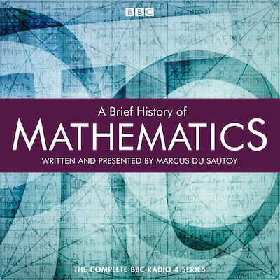 A Brief History Of Mathematics – omslag til lydbogen af Marcus du Sautoy