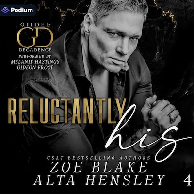 Reluctantly His – omslag til lydbogen af Zoe Blake, Alta Hensley