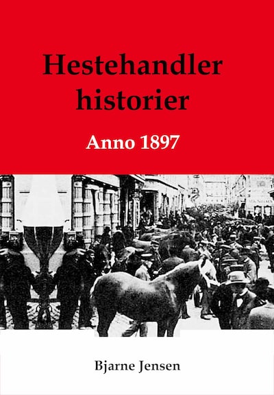 Hestehandlerhistorier fra 1897 – omslag til lydbogen af Peter Kronborg