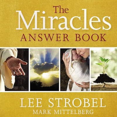 The Miracles Answer Book – omslag til lydbogen af Lee Strobel, Mark Mittelberg