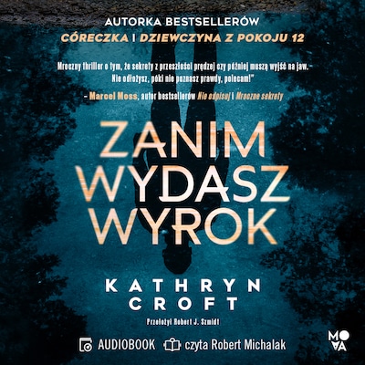 Zanim wydasz wyrok – okładka audiobooka, autor Kathryn Croft