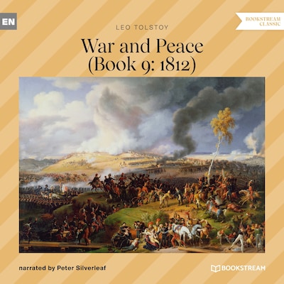 War and Peace - Book 9: 1812
