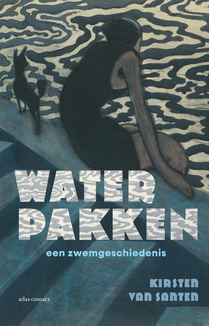 Water pakken: een zwemgeschiedenis – omslag van het luisterboek van Kirsten van Santen