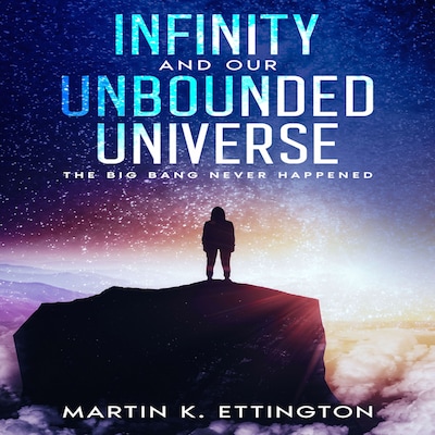 Infinity and our Unbounded Universe – omslag til lydbogen af Martin K. Ettington