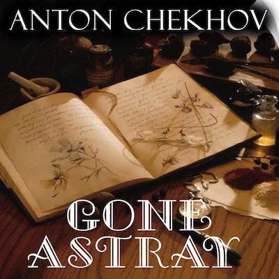 Gone Astray – omslag til lydbogen af Anton Chekhov