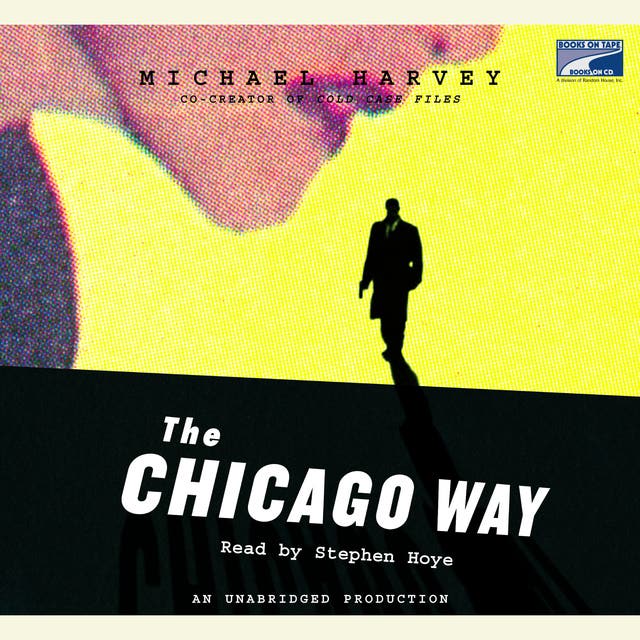 The Chicago Way – omslag til lydbogen af Michael Harvey
