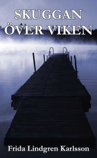 Skuggan över viken – omslag till ljudboken av Frida Lindgren Karlsson