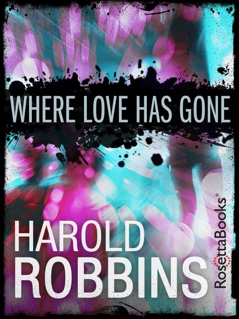 Where Love Has Gone – omslag til lydbogen af Harold Robbins