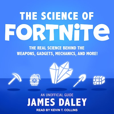 The Science of Fortnite – omslag til lydbogen af James Daley