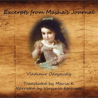 Excerpts from Masha's Journal