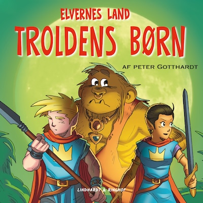 Elvernes land 4: Troldens børn – omslag til lydbogen af Peter Gotthardt
