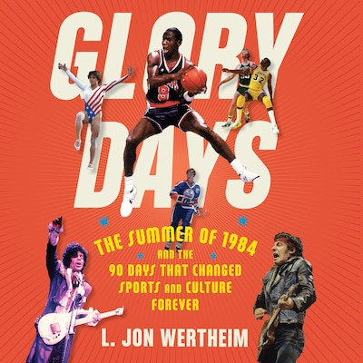 Glory Days – omslag til lydbogen af L. Jon Wertheim