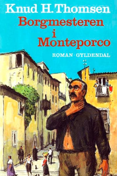 Borgmesteren i Monteporco – omslag til lydbogen af Knud H. Thomsen