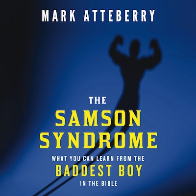 The Samson Syndrome – okładka audiobooka, autor Mark Atteberry