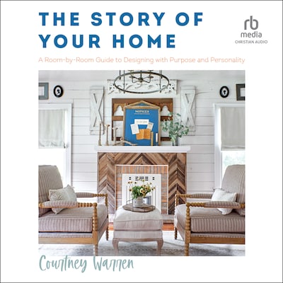 The Story of Your Home – omslag til lydbogen af Courtney Warren