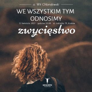 We wszystkim tym odnosimy zwycięstwo – okładka audiobooka, autor o. Wit Chlondowski OFMConv