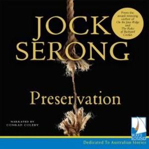 Preservation – okładka audiobooka, autor Jock Serong