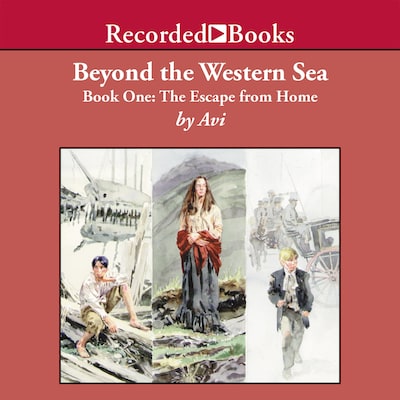 Beyond the Western Sea: Book One – omslag til lydbogen af Avi