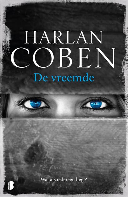 De vreemde: Wat als iedereen liegt?