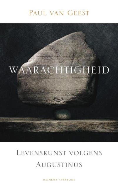 Waarachtigheid: levenskunst volgens Augustinus – omslag van het luisterboek van Paul van Geest