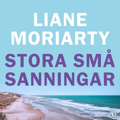 Stora små sanningar – omslag till ljudboken av Liane Moriarty