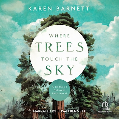 Where Trees Touch the Sky – omslag til lydbogen af Karen Barnett