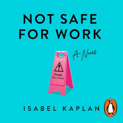 Not Safe For Work – omslag til lydbogen af Isabel Kaplan