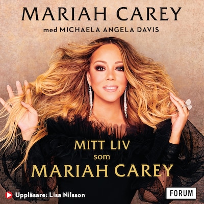 Mitt liv som Mariah Carey – omslag till ljudboken av Mariah Carey, Michaela Angela Davis