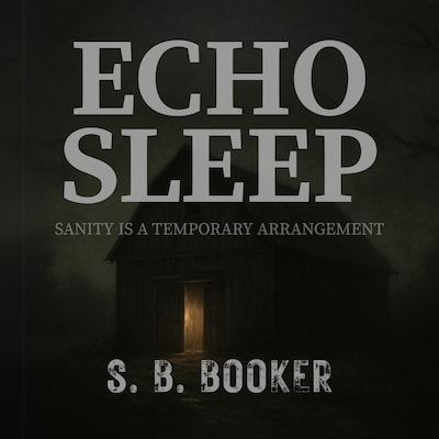 Echo Sleep – omslag til lydbogen af S. B.  Booker
