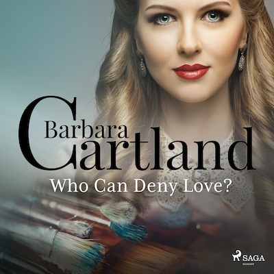 Who Can Deny Love? – omslag til lydbogen af Barbara Cartland