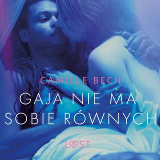 Gaja nie ma sobie równych - opowiadanie erotyczne – okładka audiobooka, autor Camille Bech