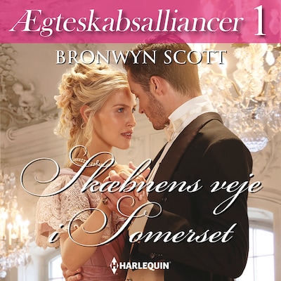 Skæbnens veje i Somerset – omslag til lydbogen af Bronwyn Scott