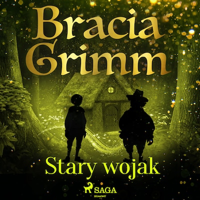 Stary wojak – okładka audiobooka, autor Bracia Grimm