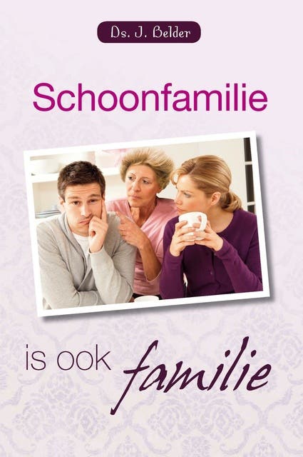 Schoonfamilie is ook familie – omslag van het luisterboek van J. Belder