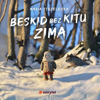 Beskid bez kitu. Zima – okładka audiobooka, autor Maria Strzelecka