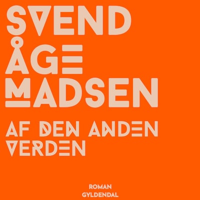 Af den anden verden – omslag til lydbogen af Svend Åge Madsen