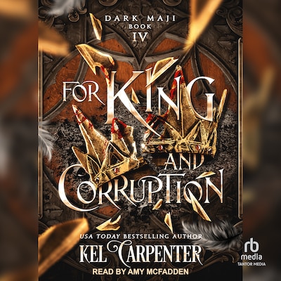 For King and Corruption – omslag til lydbogen af Kel Carpenter, Lucinda Dark