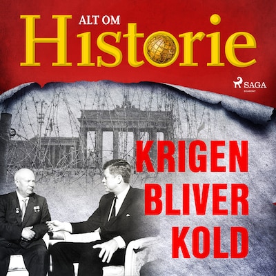 Krigen bliver kold – omslag til lydbogen af Alt Om Historie