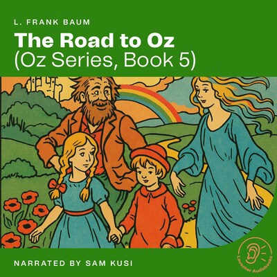 The Road to Oz (Oz Series, Book 5) – omslag til lydbogen af L. Frank Baum