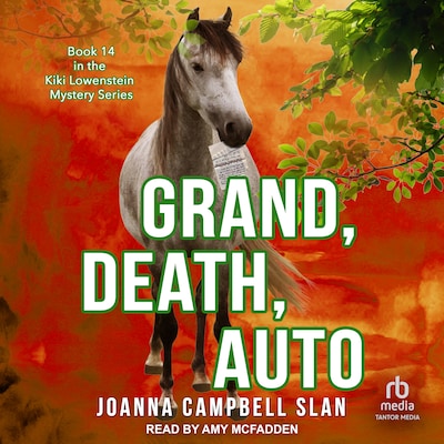 Grand, Death, Auto – omslag til lydbogen af Joanna Campbell Slan