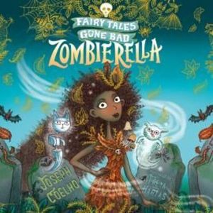 Zombierella – okładka audiobooka, autor Joseph Coelho