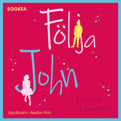 Följa John