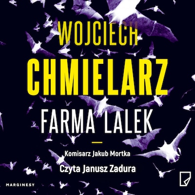 Farma lalek – okładka audiobooka, autor Wojciech Chmielarz