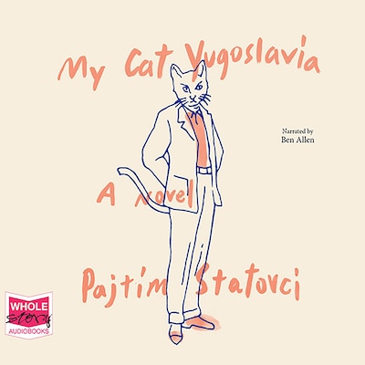 My Cat Yugoslavia – omslag til lydbogen af Pajtim Statovci